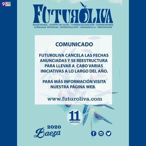 Futuroliva cancela las fechas anunciadas y se reestructura para llevar a cabo iniciativas a lo largo del año
