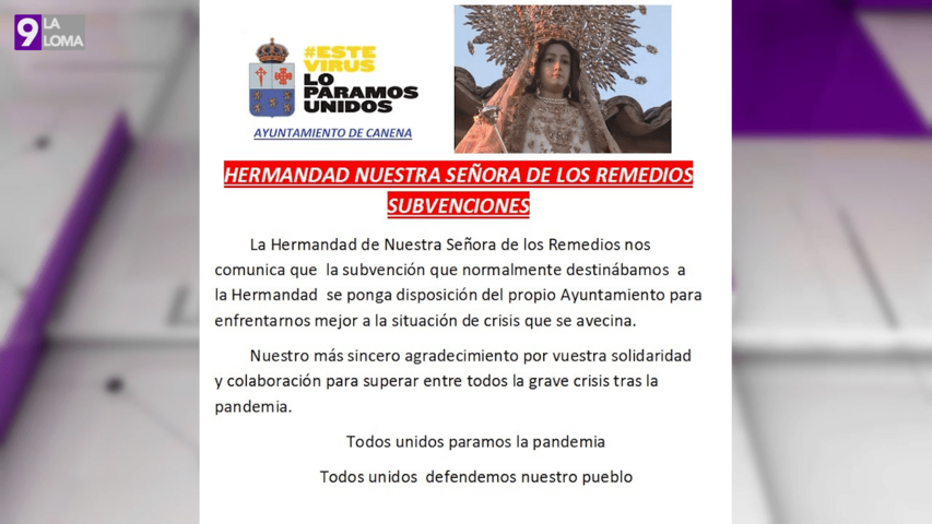 La Hermandad de la Virgen de los Remedios renuncia a su subvención para que el Ayuntamiento de Canena la dedique a la crisis provocada por la pandemia
