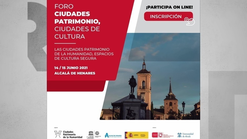 Alcalá de Henares acogerá los días 14 y 15 de junio el Foro «Ciudades Patrimonio»