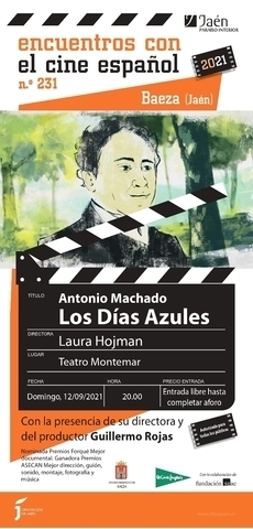 Los Encuentros con el Cine Español regresan con la proyección de la cinta “Antonio Machado, los días azules” en Baeza 2 Cartel folleto Antonio Machado
