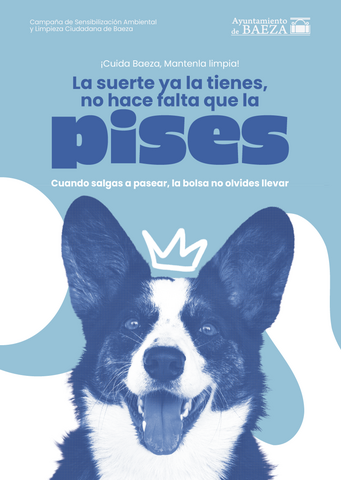 Baeza lanza "La suerte ya la tienes, no hace falta que la pises", la nueva campaña de sensibilización ambiental y limpieza ciudadana 2 Cartel Baeza 2