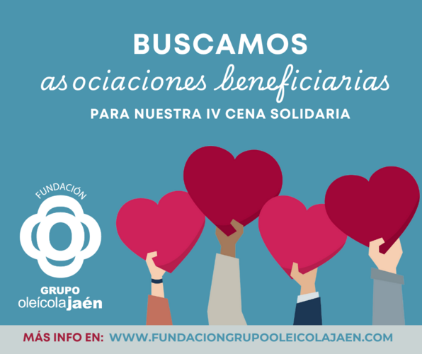 La Fundación Grupo Oleícola Jaén busca dos asociaciones para donar la recaudación de su IV Cena Solidaria