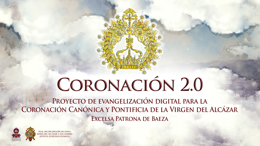 «Coronación 2.0», el proyecto de evangelización digital para la Coronación Canónica y Pontificia de la Virgen del Alcázar